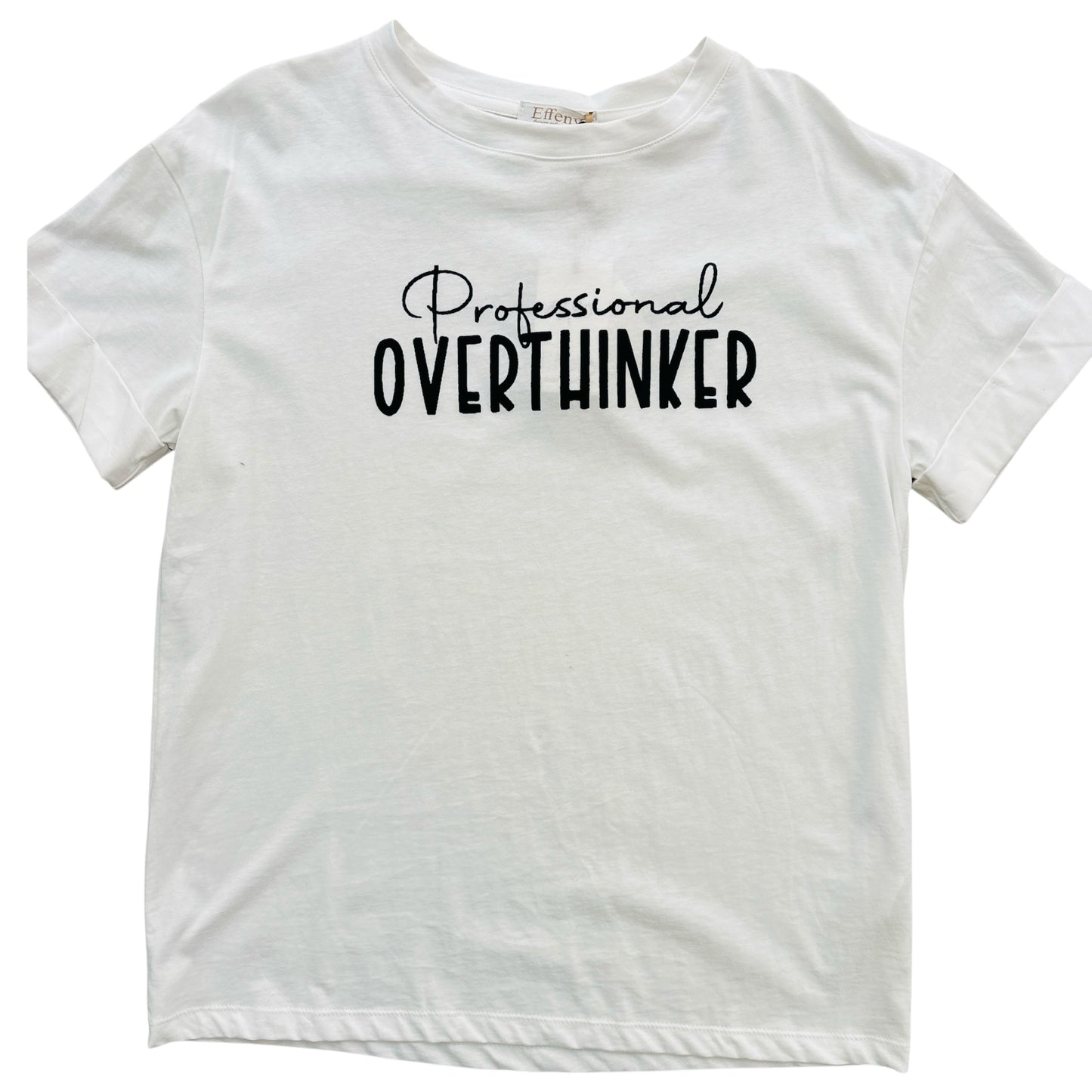 Shirt ,Overthinker‘